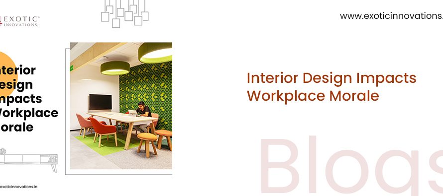 Interior Design Impacts Workplace Morale